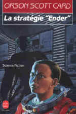 Orson Scott Card : La stratgie "Ender"