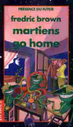 Fredric Brown : martiens go home !