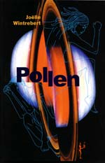 Joelle Wintrebert : Pollen